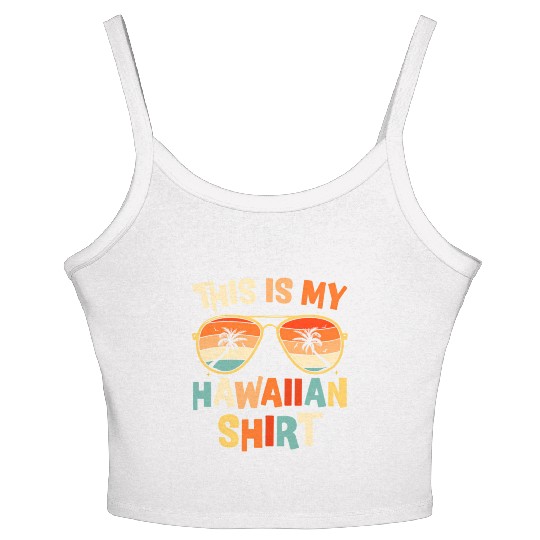 This Is My Hawaiian Women's Spaghetti Strap Tank Top Tropical Luau Py
