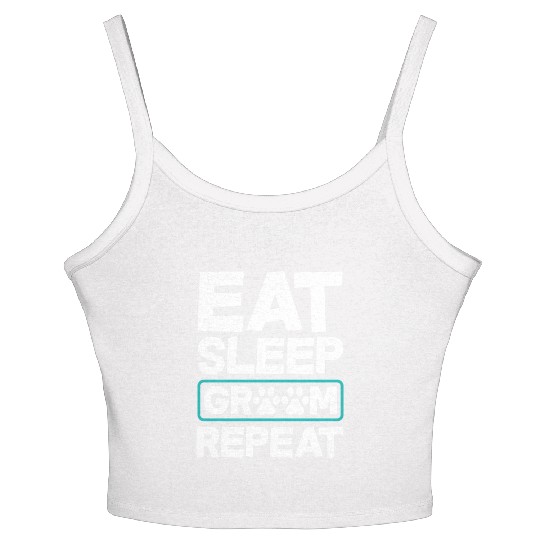 Eat Sleep Groom Repeat Dog Groomer Pet Stylist Women's Spaghetti Strap Tank Top