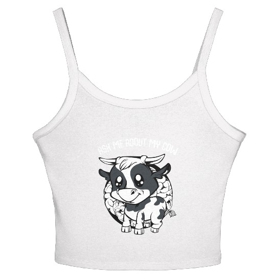 Cow Ask Me About My Cow Funny Farmer Saying Women's Spaghetti Strap Tank Top