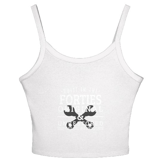 Built In The Forties Born In The 1940S Women's Spaghetti Strap Tank Top