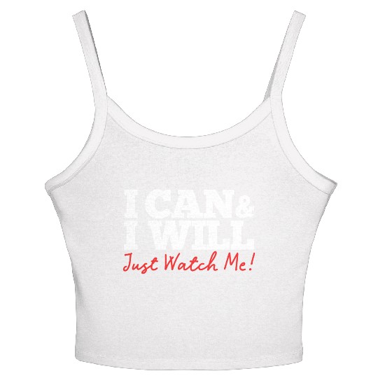 Positive Affirmation I Can I Will Just Watch Me Women's Spaghetti Strap Tank Top