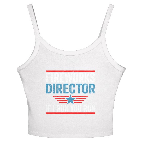 Fireworks Director If I Run 4th Of July Women's Spaghetti Strap Tank Top