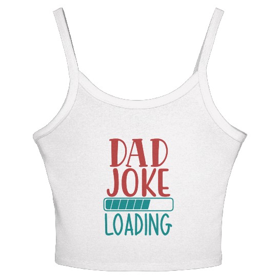 Dad Joke Loading Women's Spaghetti Strap Tank Top