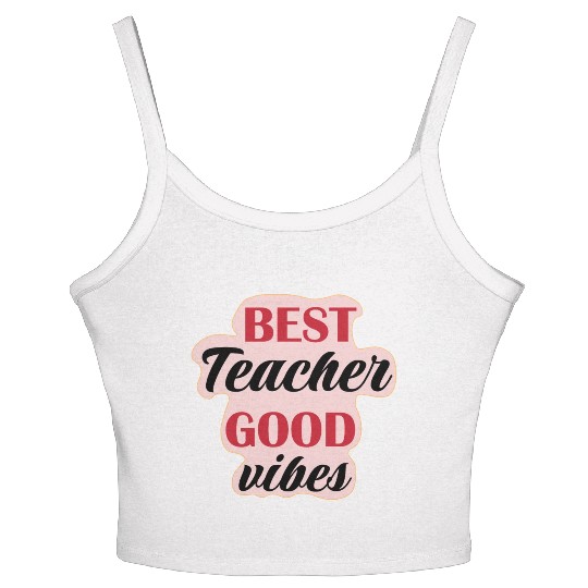 Best teacher Good V gifts for Teachers Women's Spaghetti Strap Tank Top