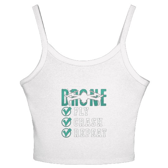 Drone Racing Fly Crash Repeat Fpv Race Quadcopter Women's Spaghetti Strap Tank Top