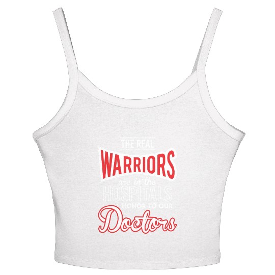 The Real Warriors Are Our Doctors vintage Women's Spaghetti Strap Tank Top