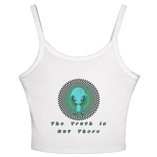 The Truth is out there Alien T- Women's Spaghetti Strap Tank Top