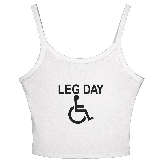 Handicapped Leg Day Handicapped Disabled Handicap Women's Spaghetti Strap Tank Top