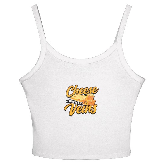 Cheese runs in my veins - Cheese Women's Spaghetti Strap Tank Top
