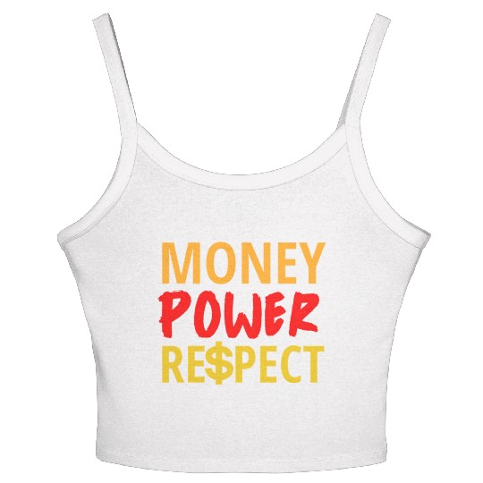 Money Power Respect Women's Spaghetti Strap Tank Top