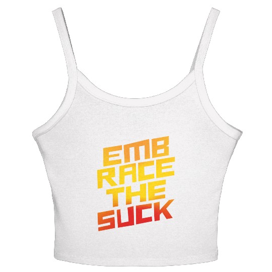 Embrace The Suck 4 Women's Spaghetti Strap Tank Top