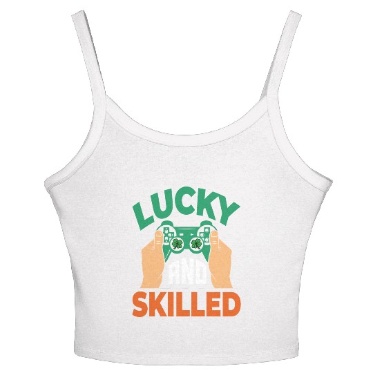 Lucky And Skilled Funny Irish Gamer Video Game Women's Spaghetti Strap Tank Top
