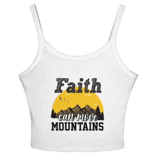 Faith Can Move Mountains Women's Spaghetti Strap Tank Top