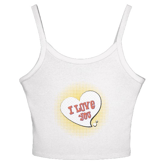 I love you Women's Spaghetti Strap Tank Top design