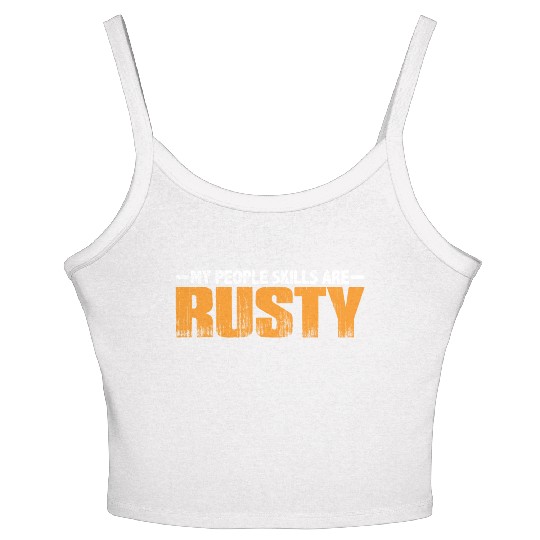 My People Skills Are 'Rusty' 15 Women's Spaghetti Strap Tank Top