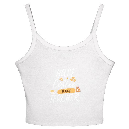 TEACHER COFFEE LOVERS - TEACHER GIFT Women's Spaghetti Strap Tank Top