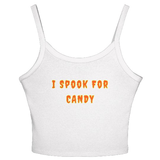 I Spook For Candy nostalgia Women's Spaghetti Strap Tank Top