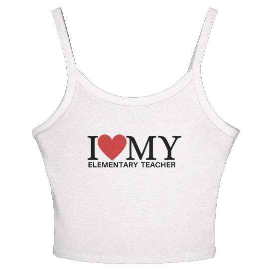 I HEART MY ELEMENTARY TEACHER Women's Spaghetti Strap Tank Top