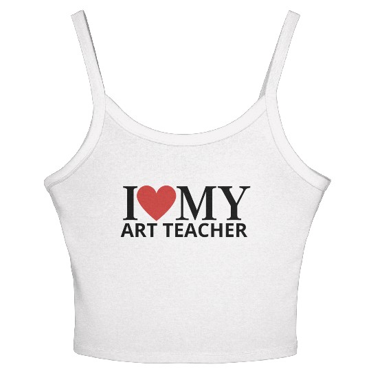 I HEART MY ART TEACHER Women's Spaghetti Strap Tank Top