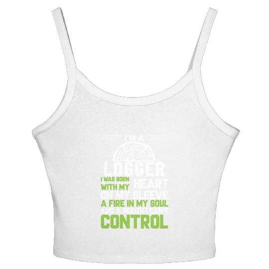 I m A Logger I Was Born With My Heart On My Sleeve Women's Spaghetti Strap Tank Top