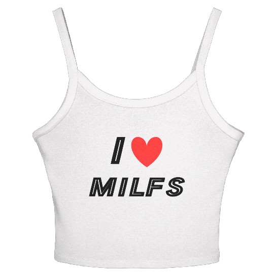 I Love Milfs Women's Spaghetti Strap Tank Top