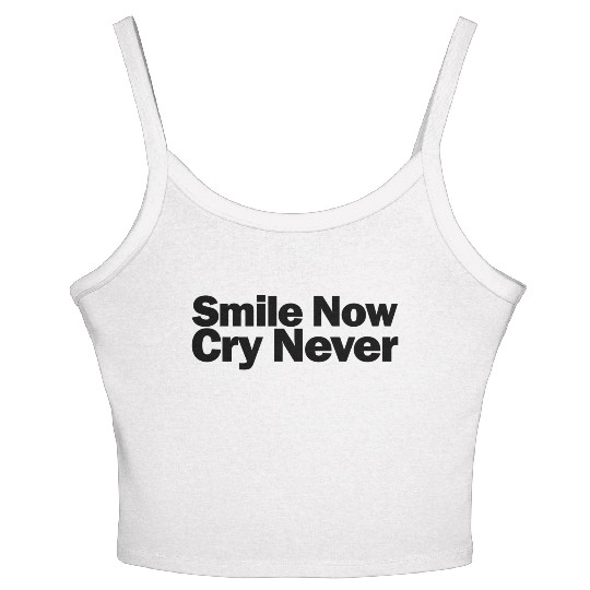 Smile Now Cry Never 1A Women's Spaghetti Strap Tank Top