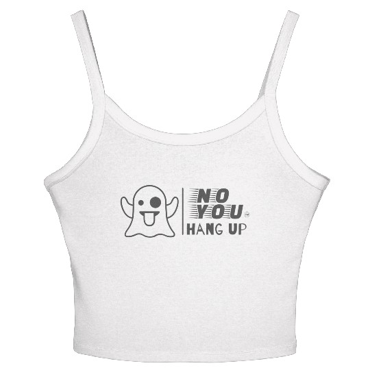 No you Hang up Women's Spaghetti Strap Tank Top