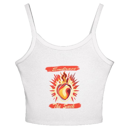 Embrace The Suck Women's Spaghetti Strap Tank Top