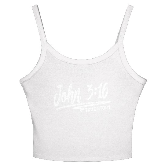 John 3:16 True Story Love Jesus Christian Women's Spaghetti Strap Tank Top