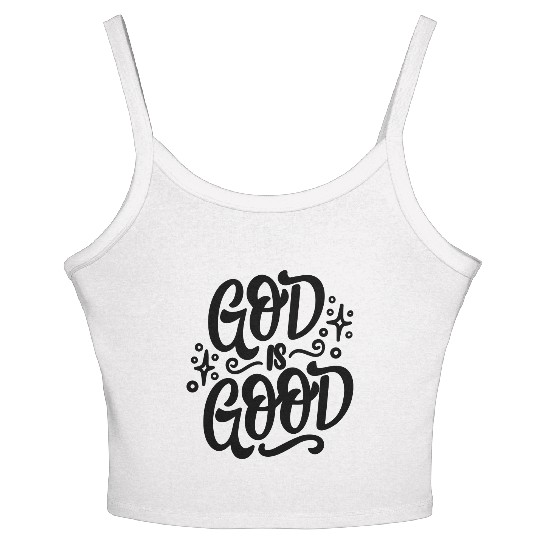 God is Good Women's Spaghetti Strap Tank Top