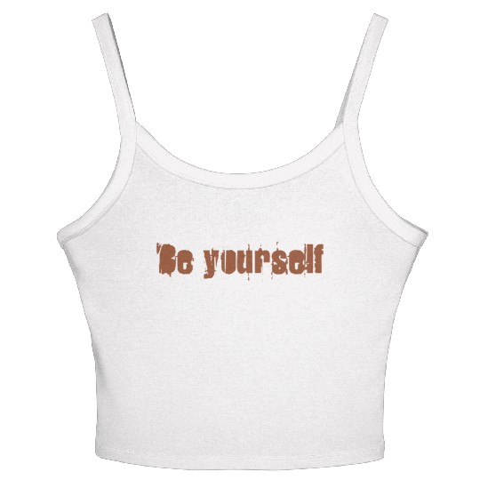 Be yourself Women's Spaghetti Strap Tank Top