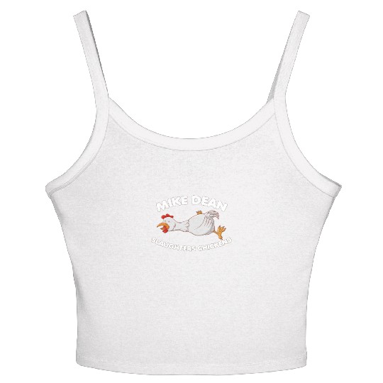 Mike Dean Slaughters Chickens Women's Spaghetti Strap Tank Top