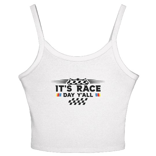 It s Race Day Y all Funny Racing Drag Car Truck Women's Spaghetti Strap Tank Top