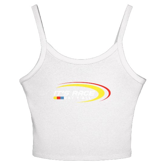 It s Race Day Y all Funny Racing Drag Women's Spaghetti Strap Tank Top