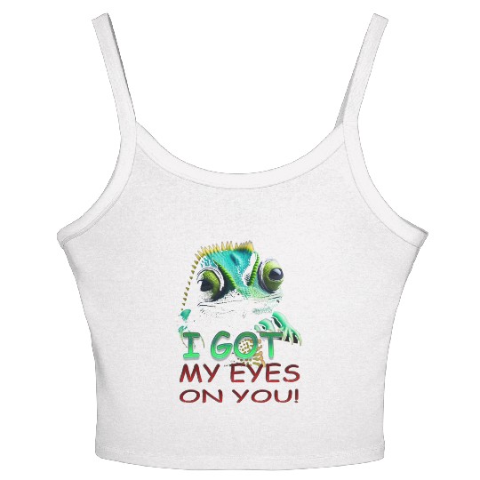 I GOT MY EYES ON YOU Women's Spaghetti Strap Tank Top