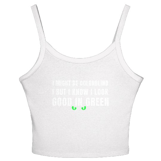 I Might Be Colorblind Women's Spaghetti Strap Tank Top