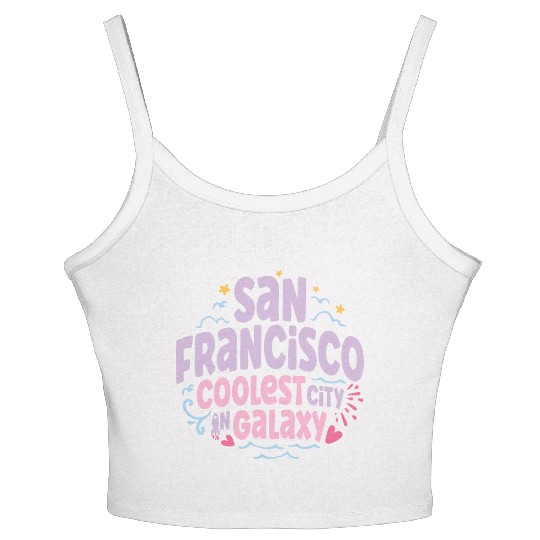 San Francisco Coolest City In Galaxy Women's Spaghetti Strap Tank Top