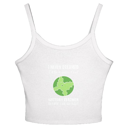 Cool History Teacher Novelist Gift Women's Spaghetti Strap Tank Top