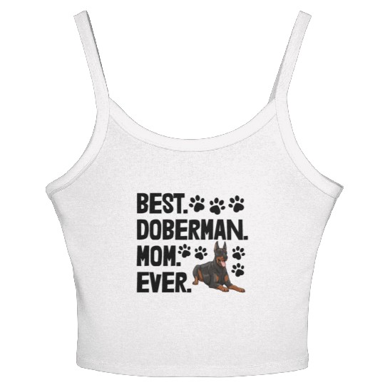 Best Doberman Mom Ever Women's Spaghetti Strap Tank Top