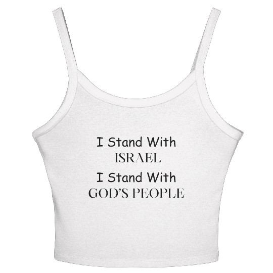 I Stand With ISRAEL I Stand With GOD S PEOPLE Women's Spaghetti Strap Tank Top