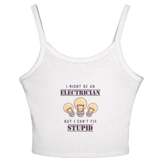 Can't Fix Stupid Wiremen Powerline Technician Women's Spaghetti Strap Tank Top