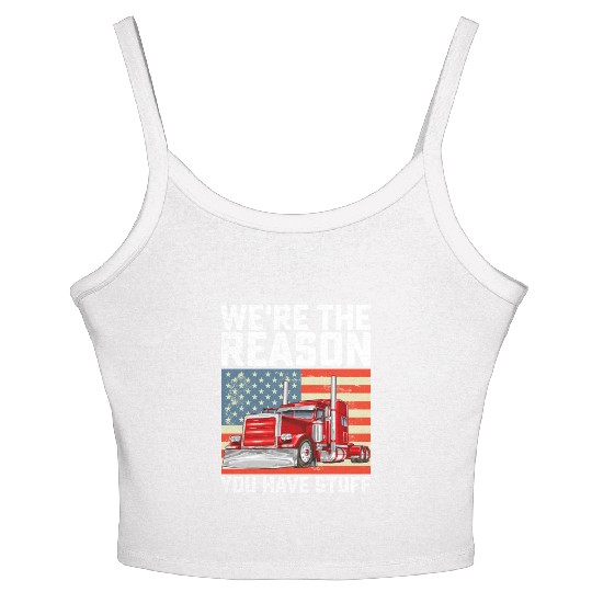 We're The Reason You Have Stuff Truck Driver Women's Spaghetti Strap Tank Top