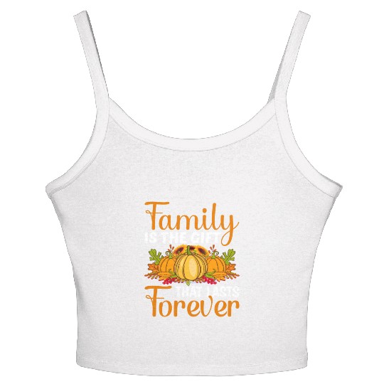 Family Is The Gift That Lasts Forever Women's Spaghetti Strap Tank Top