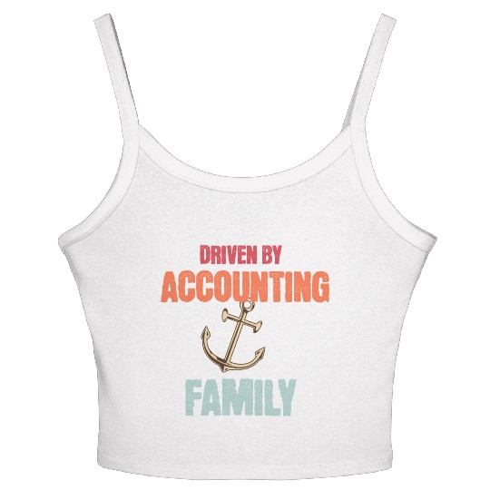 Driven by Accounting Anchored by Family Women's Spaghetti Strap Tank Top