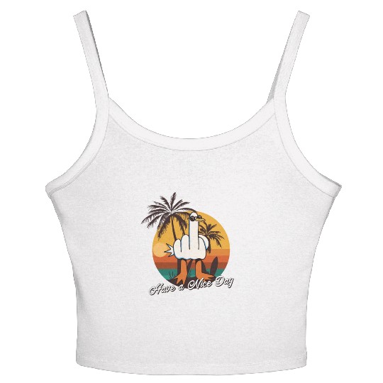 Funny Seagull Middle Finger - Have a Nice Day Women's Spaghetti Strap Tank Top