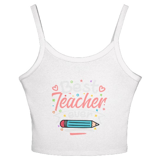 Best Teacher Ever Women's Spaghetti Strap Tank Top