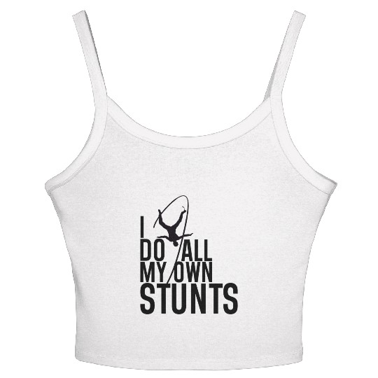"I Do My Own Stunts" Daredevil Design Women's Spaghetti Strap Tank Top