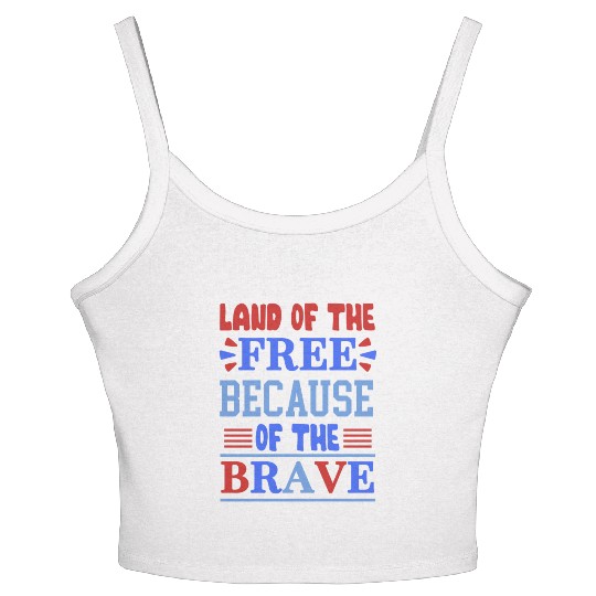 land of the free because of the brave 01 Women's Spaghetti Strap Tank Top