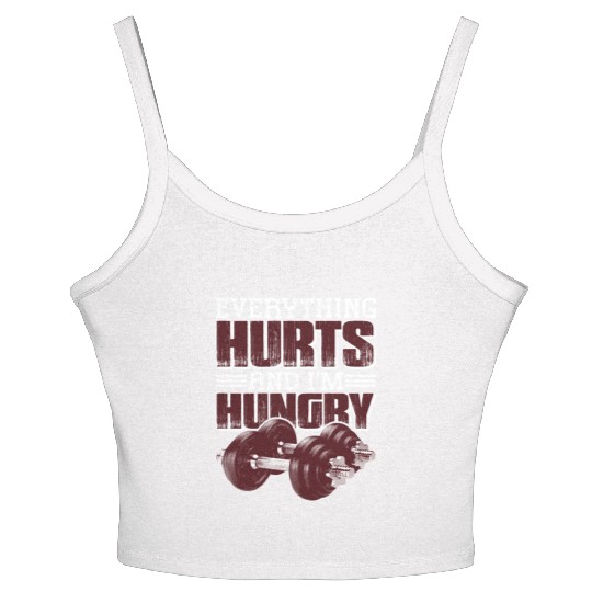 Everything Hurts And I'm Hungry 5 Women's Spaghetti Strap Tank Top