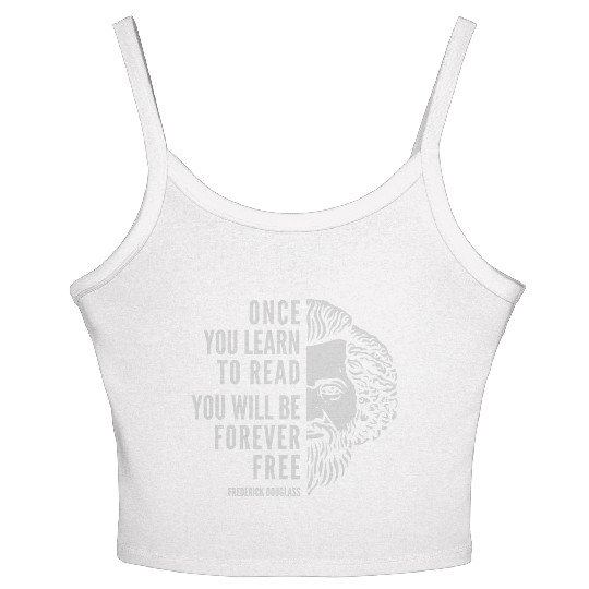 Frederick Douglass Inspirational Quote Once You Women's Spaghetti Strap Tank Top